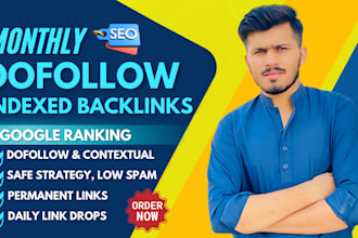 do monthly dofollow indexed backlinks with low spam score for google ranking