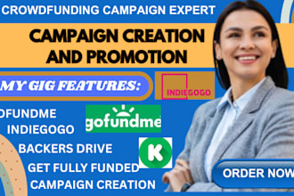 crowdfunding campaign creation gofundme kickstarter indiegogo and drive backers
