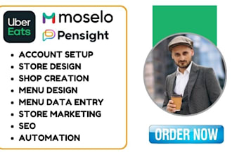 do uber eats restaurant menu data entry, pensight store marketing, moselo shop