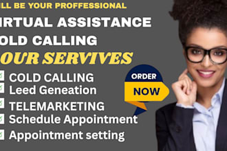 be your b2b virtual assistant telemarketing cold calling real estate appointment