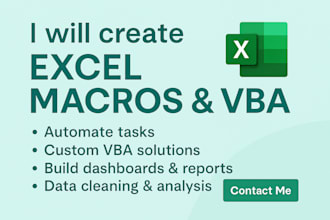 automate, create, and optimize excel projects, vba, macros, and data analysis