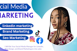 be your social media manager for linkedin  blog design and brand marketing