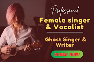 be female singer, custom parody song cover song, recreate song, rap song writer
