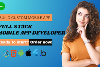 develop a full stack mobile app using flutter, react native, or firebase