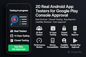 provide 6, 12 or 20 app testers for google play app closed testing, app review