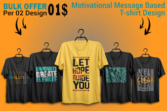 create typographic t shirt art with motivational messages