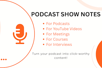 create SEO friendly podcast show notes to grow your audience