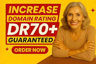 increase domain rating DR 70 ahref domain authority moz da fast
