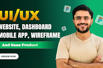 design ui ux website, dashboard, mobile app wireframe and saas product