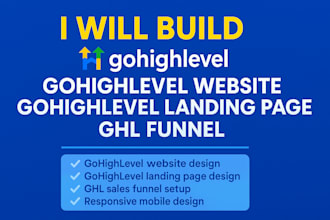build gohighlevel website gohighlevel landing page ghl funnel gohighlevel expert
