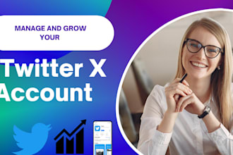 manage and grow your twitter x account