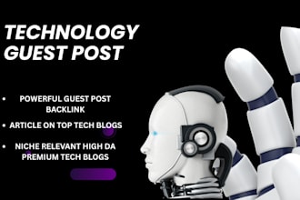 publish article on tech blog with high da premium technology guest post backlink