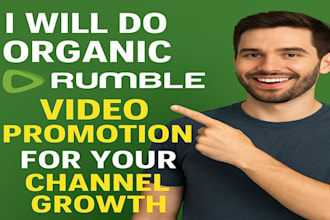 do organic rumble video promotion for your channel growth