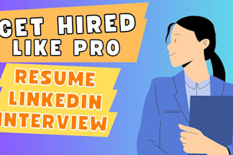 help you get hired with a powerful resume, linkedin, and interview prep