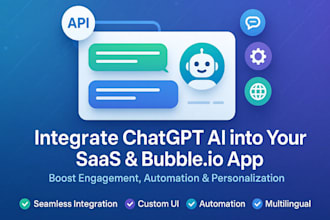 fully functional saas website built on bubble, integration of api, chat gpt