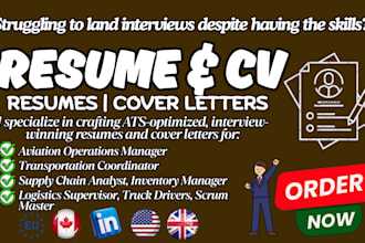 do a job winning resume cv for logistics, transportation, supply chain, aviation