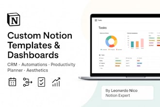 build custom notion templates, dashboards, automations, crm and planners