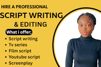 be your movie script writing script editing tv series  film script