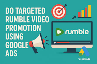do targeted rumble video promotion using google ads