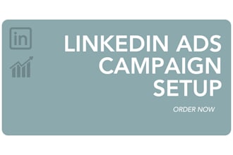 setup manage and optimize your linkedin ads campaign