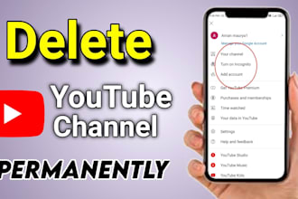 professionally delete or remove your youtube channel