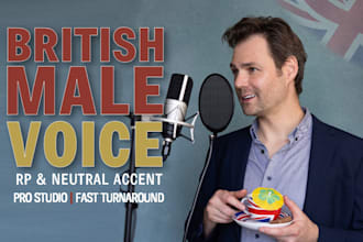 record a professional british male voiceover in rp or neutral accent