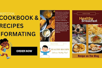 write quality cookbook recipe book cookbook design cookbook formatting, recipes