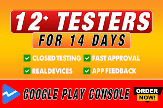 develop 12 app testers 20 testers for google play closed app testing app review