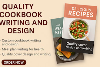 write and design a professional cookbook recipe book, cookbook writer, meal plan