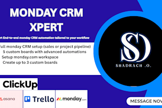 automate monday crm and integrate monday com with trello, asana, or clickup