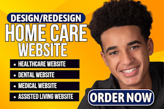 design medical, healthcare, dental, assisted living, home care website