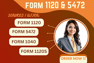 file and fax US tax forms 5472 and 1120 for foreign owned US llc