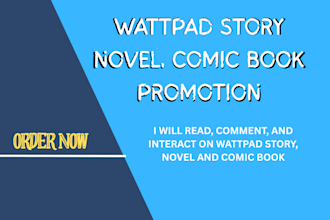 promote your wattpad story, comic book, or web novel to thousands of real reader