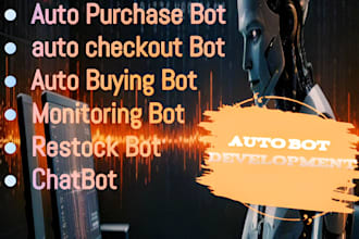 build fast auto checkout bot, auto purchase bot, auto buying bot, for booking