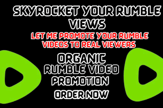 skyrocket your rumble channel with organic promotion