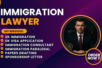 be your paralegal immigration lawyer for UK visa application consultant lawsuit