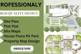 draw site plan, plot plat, site maps, house plans rv park, property map design