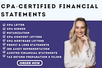 prepare CPA certified financial statement, sign CPA letter, audit financials