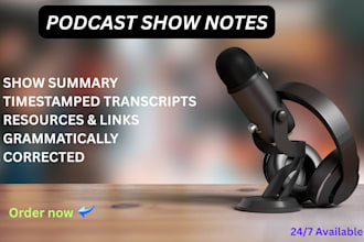 listen and write your podcast show notes