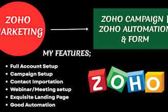 expertly setup zoho campaign, CRM, zoho automation and marketing