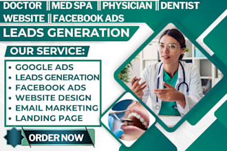 generate doctor leads chiropractor med spa physician dentist website facebook ad