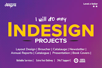 do any adobe indesign projects, book formatting, news letter, catalouge design