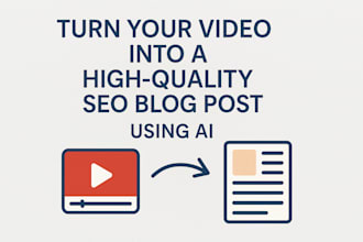 convert your youtube video into a high quality SEO blog post using ai