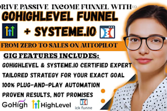 create sales funnel with gohighlevel, systeme io for passive income