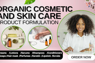 develop your product as a professional formulation chemist for cosmetic products