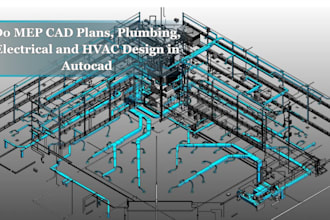 do mep cad plans, plumbing, electrical and hvac design in autocad