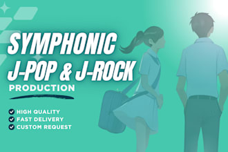 remake or make symphonic japan pop rock song, anime ost, bgm