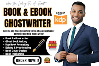 do kdp book publishing fiction ebook ghostwriter romance self help ebook writer