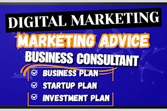 provide marketing advice, business consulting to expand your business