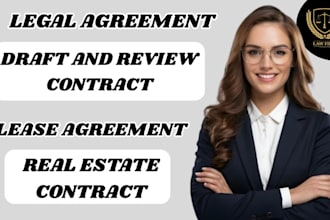 draft and review contract, lease agreement, real estate, and legal agreement